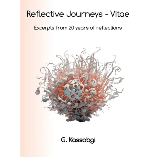Reflective Journeys - Vitae: Excerpts from 20 years of reflective journeys - Hardcover