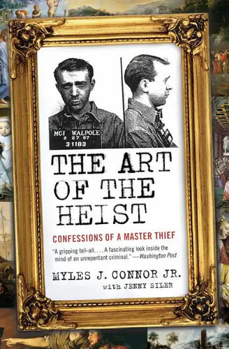 The Art of the Heist: Confessions of a Master Thief - Paperback