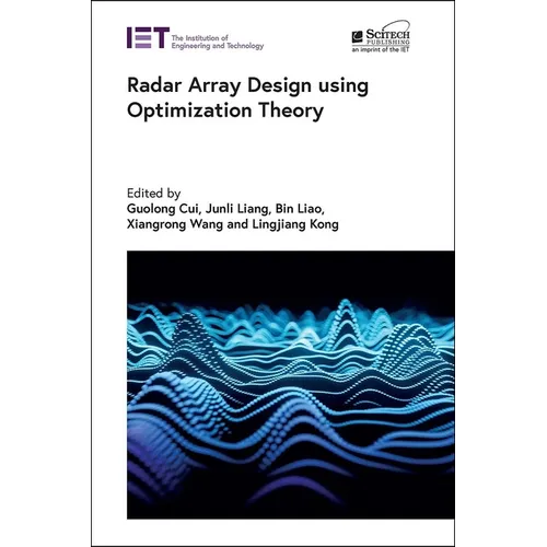 Radar Array Design Using Optimization Theory - Hardcover