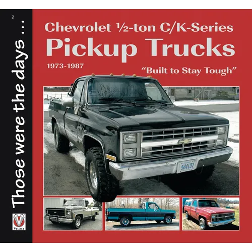 Chevrolet 1/2-Ton C/K-Series Pickup Trucks 1973-1987: - 