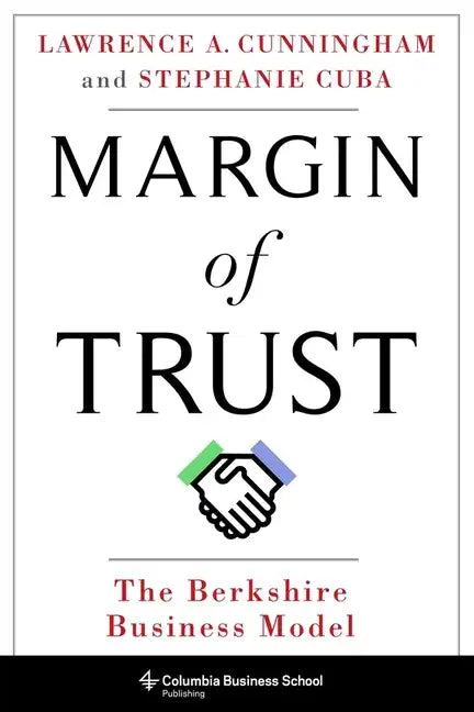 Margin of Trust: The Berkshire Business Model - Hardcover