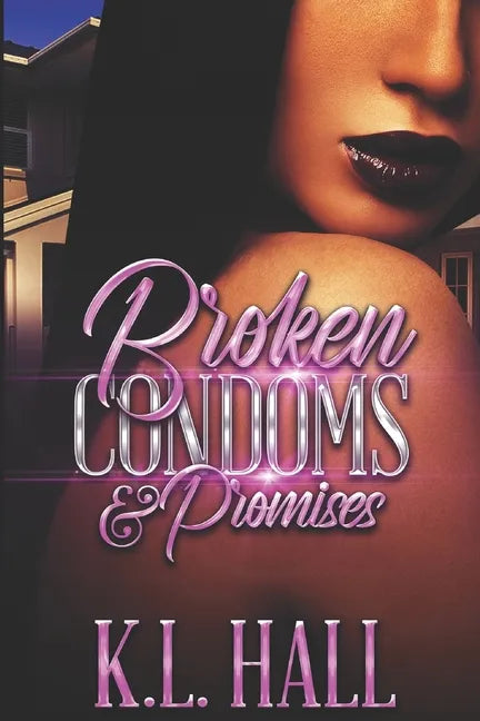 Broken Condoms and Promises - Paperback