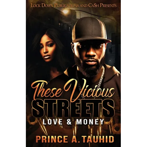 These Vicious Streets: Love & Money - Paperback
