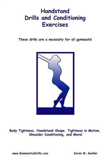 Handstand Drills and Conditioning - Paperback