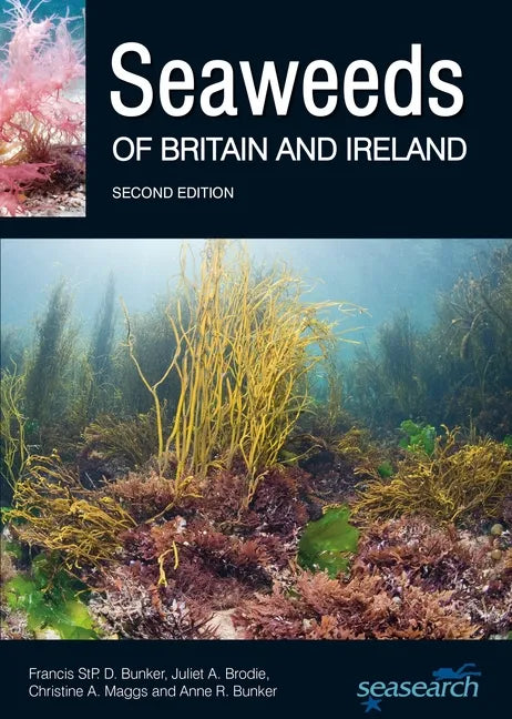 Seaweeds of Britain and Ireland: Second Edition - Paperback