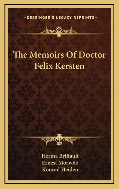 The Memoirs of Doctor Felix Kersten - Hardcover
