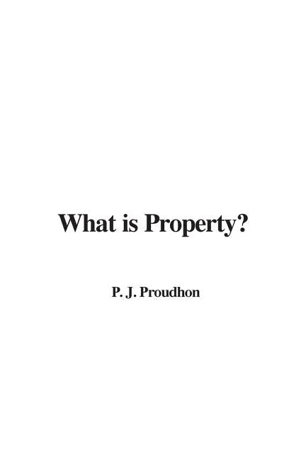 What is Property? - Paperback