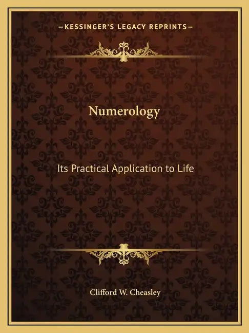 Numerology: Its Practical Application to Life - Paperback