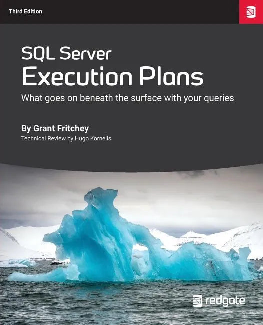 SQL Server Execution Plans: Third Edition - Paperback