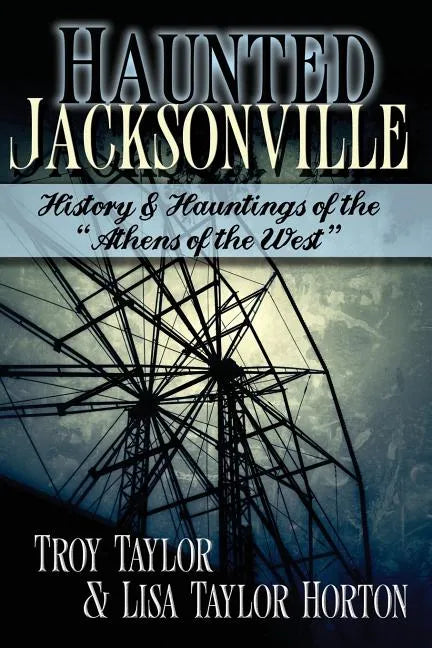 Haunted Jacksonville - Paperback