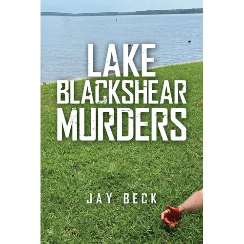 Lake Blackshear Murders - Paperback
