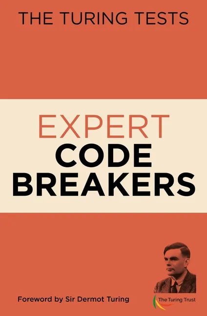 The Turing Tests Expert Code Breakers - Paperback
