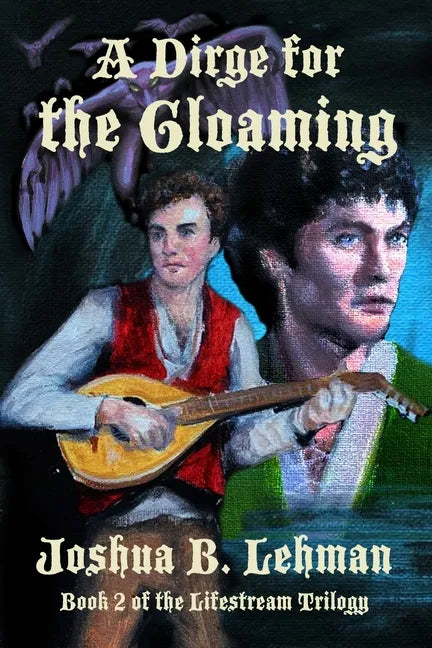 A Dirge for the Gloaming: A Plague of Sorrows - Paperback