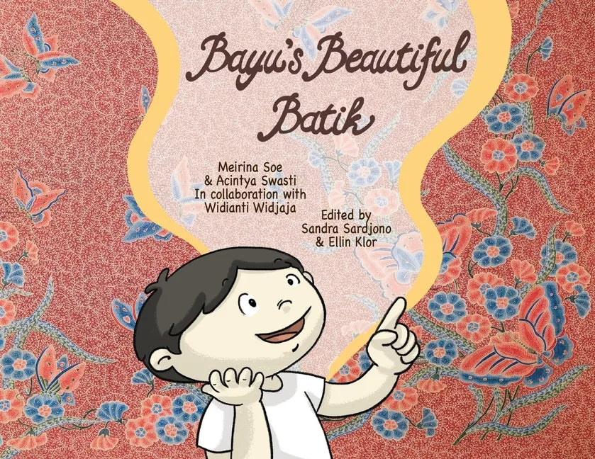 Bayu's Beautiful Batik - Paperback