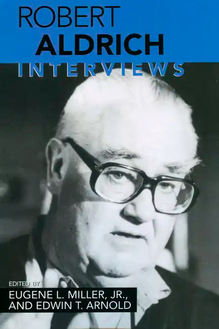 Robert Aldrich: Interviews - Paperback