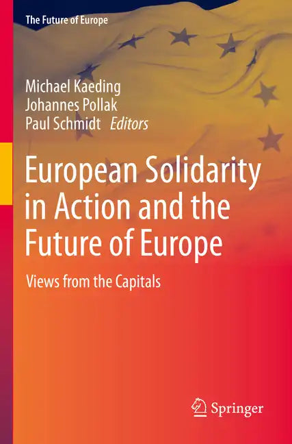 European Solidarity in Action and the Future of Europe: Views from the Capitals - Paperback