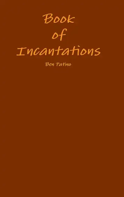 Book of Incantations - Hardcover