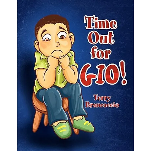 Time Out for Gio! - Paperback