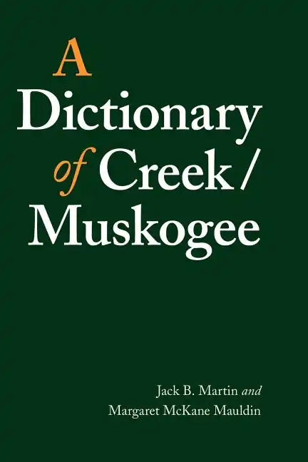 A Dictionary of Creek/Muskogee - Paperback