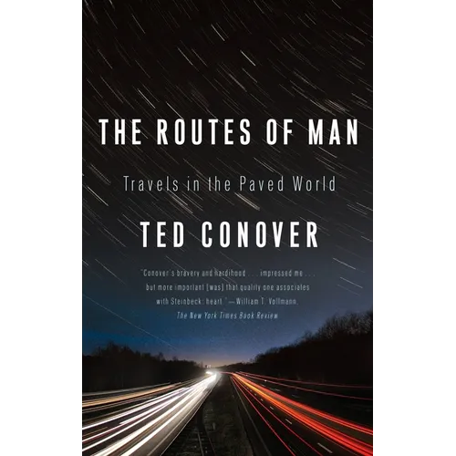 The Routes of Man: Travels in the Paved World - Paperback