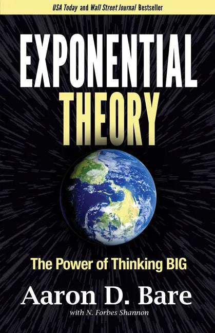 Exponential Theory: The Power of Thinking Big - Paperback
