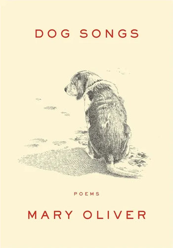 Dog Songs: Poems - Hardcover