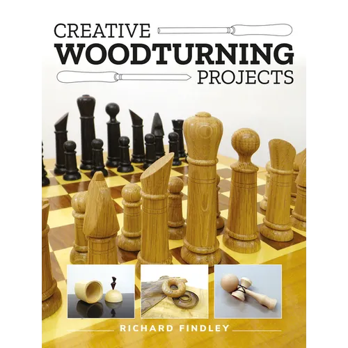 Creative Woodturning Projects - Paperback