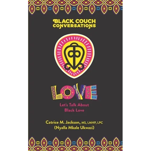 Black Couch Conversations: Let's Talk About Black Love - Paperback