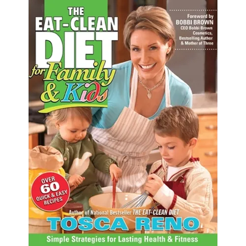 The Eat-Clean Diet for Family & Kids - Paperback
