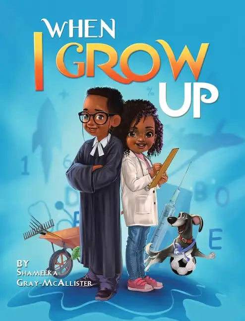 When I Grow Up - Hardcover