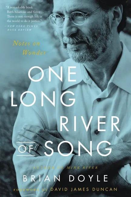 One Long River of Song: Notes on Wonder - Paperback
