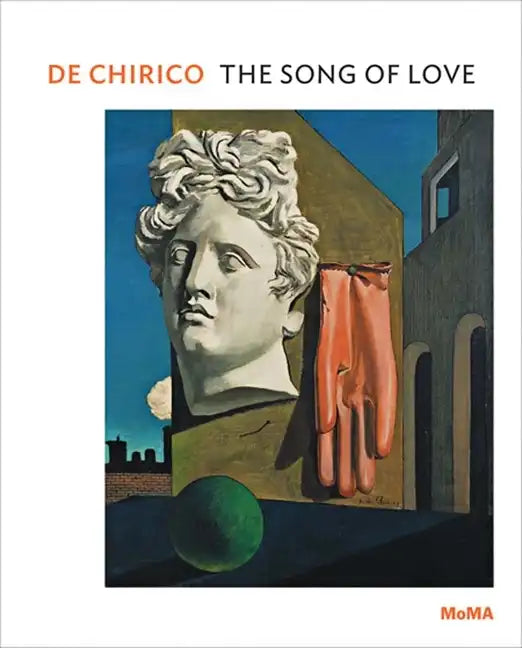 de Chirico: The Song of Love: MoMA One on One Series - Paperback