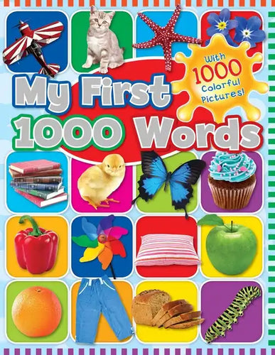 My First 1000 Words: With 1000 Colorful Pictures! - Hardcover