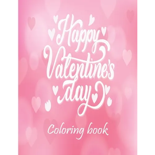 Valentine's Day Coloring Book: Adult Coloring Book with Beautiful Valentine's Day, Complex Mandala Coloring Books for Adults, Romantic Love Valentine - Paperback