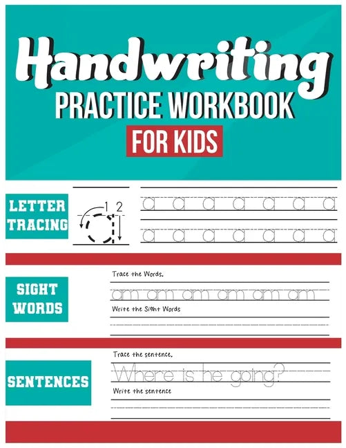 Handwriting Practice Workbook for Kids: Tracing, Coloring, Sight words and Sentences - Paperback