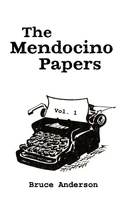 The Mendocino Papers - Paperback
