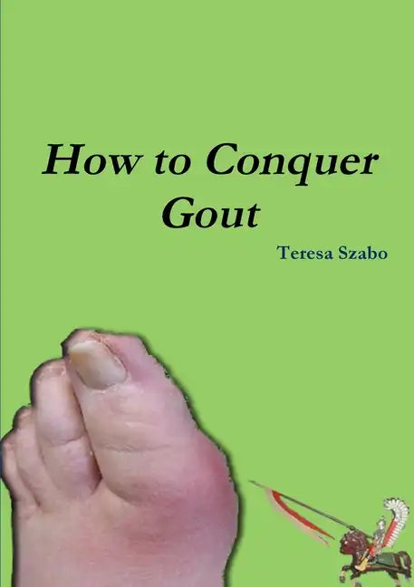 How to Conquer Gout - Paperback