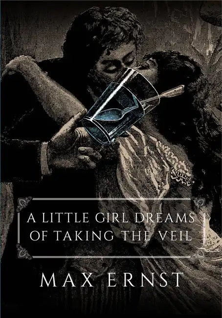 A Little Girl Dreams of Taking the Veil - Paperback