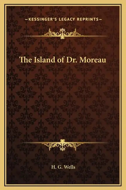 The Island of Dr. Moreau - Hardcover
