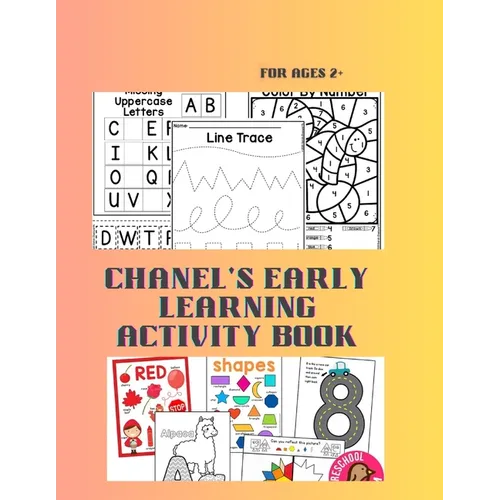 Chanels Early Learning Activity Book: educational book - Paperback