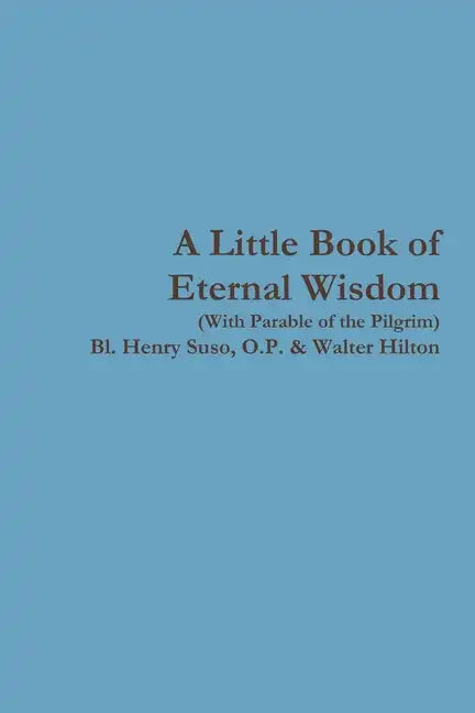 A Little Book of Eternal Wisdom - Paperback