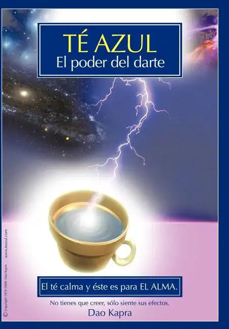 Té Azul: El Poder Del Darte - Hardcover