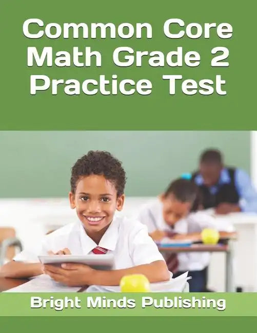 Common Core Math Grade 2 Practice Test - Paperback