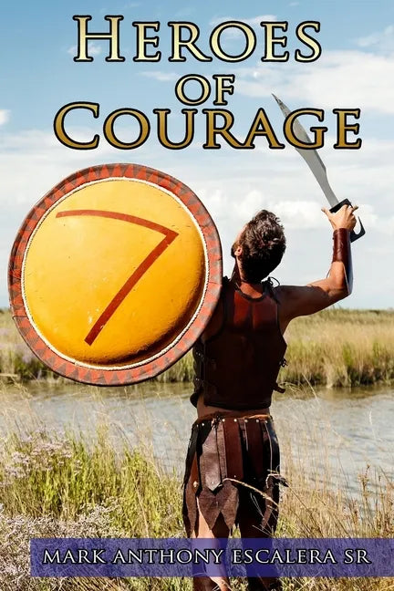Heroes of Courage - Paperback