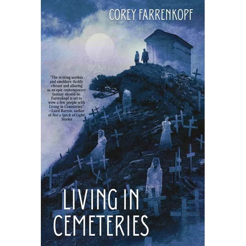 Living in Cemeteries - Paperback