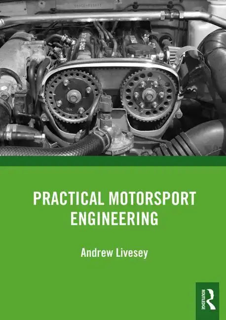 Practical Motorsport Engineering - Paperback