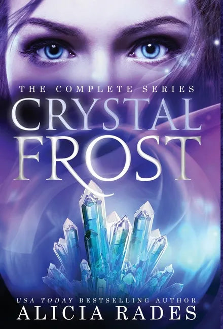 Crystal Frost: The Complete Series - Hardcover