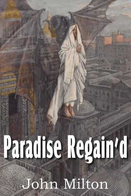 Paradise Regain'd - Paperback