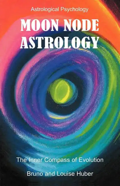 Moon Node Astrology - Paperback