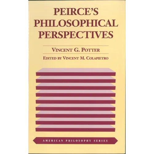 Peirce's Philosophical Perspectives - Paperback